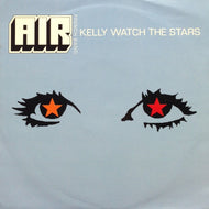 AIR / KELLY WATCH THE STARS