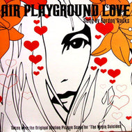 AIR / PLAYGROUND LOVE