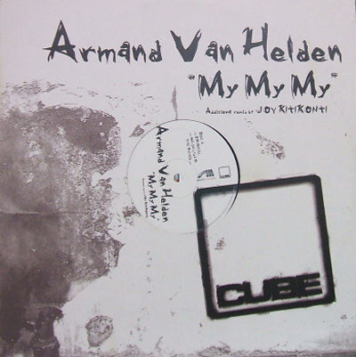 ARMAND VAN HELDEN / MY MY MY -REMIX BY JOY KITIKONTI-