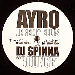 AYRO / BOUNCE -DJ SPINNA REMIX-