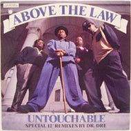 ABOVE THE LAW / UNTOUCHABLE