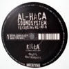 AL-HACA SOUNDSYSTEM feat. HE-MAN / KILLAH