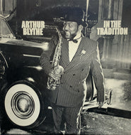 ARTHUR BLYTHE / IN THE TRADITION