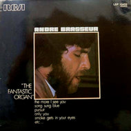 ANDRE BRASSEUR / THE FANTASTIC ORGAN
