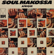 AFRIQUE / SOUL MAKOSSA