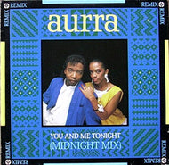 AURRA / YOU AND ME TONIGHT (MIDNIGHT MIX)