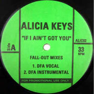 ALICIA KEYS / IF I AIN'T GOT YOU (FALL-OUT MIXES)