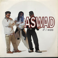 ASWAD / IF I WAS