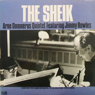ARNE DOMNERUS QUINTET / THE SHEIK