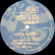 AT JAZZ / WIND & SEA REMIXES #1