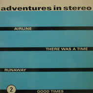 ADVENTURES IN STEREO / AIRLINE