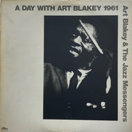 ART BLAKEY & THE JAZZ MESSENGERS / A DAY WITH ART BLAKEY 1961