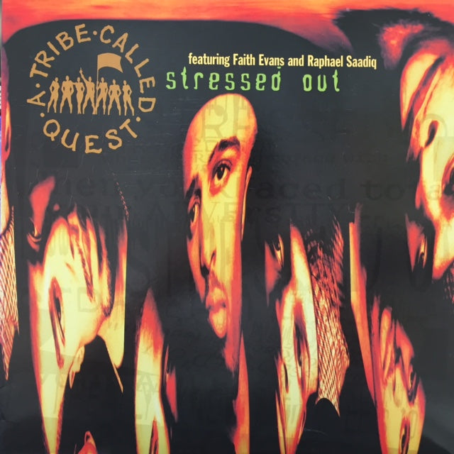 A TRIBE CALLED QUEST / STRESSED OUT