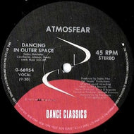 ATMOSFEAR / TAMIKO JONES / DANCING IN OUTER SPACE / CAN'T WITHOUT YOUR LOVE