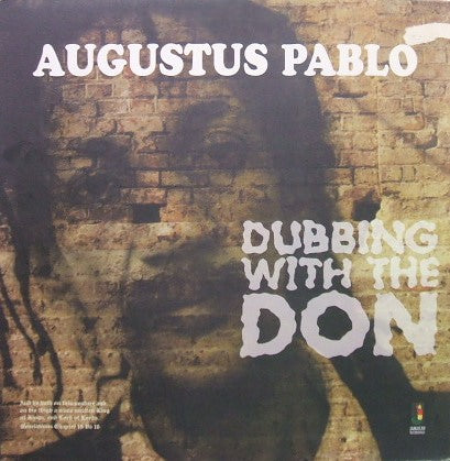 AUGUSTUS PABLO / DUBBING WITH THE DON
