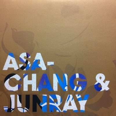 ASA-CHANG & JUNRAY / JUN RAY SONG CHANG