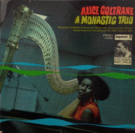 ALICE COLTRANE / A MONASTIC TRIO