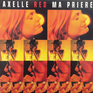 AXELLE RED / Ma Priere