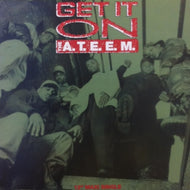 A.T.E.E.M. / GET IT ON