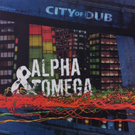 ALPHA & OMEGA / CITY OF DUB