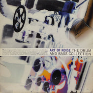 ART OF NOISE / THE DRUM AND BASS COLLECTION