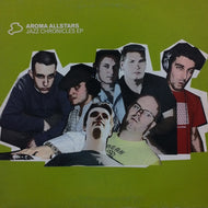 AROMA ALLSTARS / JAZZ CHRONICLES EP