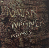 ADRIAN WAGNER / INSTINCTS