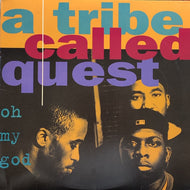 A TRIBE CALLED QUEST / OH MY GOD