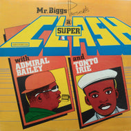 ADMIRAL BAILEY & TONTO LRIE / MR. BIGGS PRESENTS A SUPER CLASH