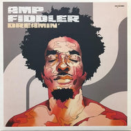 AMP FIDDLER / DREAMIN'