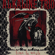 ALKALINE TRIO / TIME TO WASTE