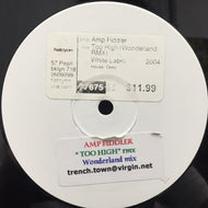 AMP FIDDLER / TOO HIGH (WONDERLAND RMX)