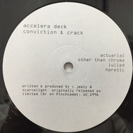 ACCELERA DECK / CONVICTION & CRANK