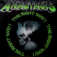 ANASTASIS / THE RIGHT WAY!