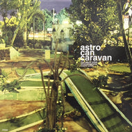ASTRO CAN CARVAN / THE NAGUAL JULIAN