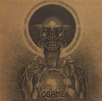 洋楽 Afrobuddha meets Kakatsitsi Drummers AFROBUDDHA MEETS KAKATSITSI DRUMMERS / OBAME – TICRO MARKET