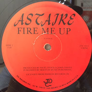ASTAIRE / FIRE ME UP