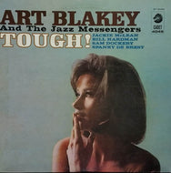 ART BLAKEY & THE JAZZ MESSENGERS / TOUGH!