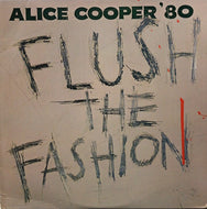Alice Cooper / Flush The Fashion