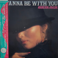 ARMENTA & MAJIK / I WANNA BE WITH YOU 帯付