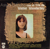 ASTRUD GILBERTO / Con El Trio De Walter Wanderley