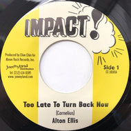ALTON ELLIS / TOO LATE TO TURN BACK