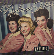 ANDREWS SISTERS / Rarities