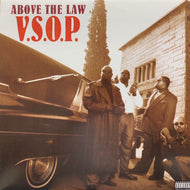 ABOVE THE LAW / V.S.O.P.