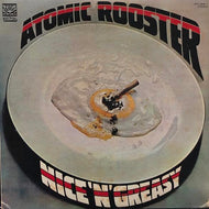 ATOMIC ROOSTER / Nice 'n' Greasy