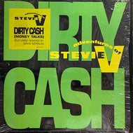 ADVENTURES OF STEVIE V / Dirty Cash