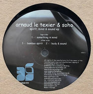 ARNAUD LE TEXIER & SOHO / Spirit, Mind & Sound EP
