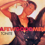 A FEW GOOD MEN / Tonite