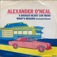 ALEXANDER O'NEAL / A Broken Heart Can Mend / What's Missing (Extended Remix) 