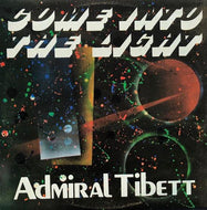 ADMIRAL TIBETT / Come Into The Light